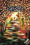 Mera Shoq Mera Intizar Dekh Social Romantic Urdu Novel by Aneeza Syed