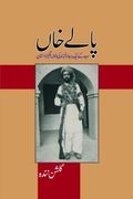 Pakistani History Urdu Novel Palay Khan by Gulshan Nanda