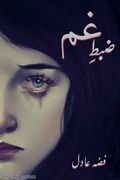 Zabt e Gham Social Romantic Urdu Novel by Fiza Adil